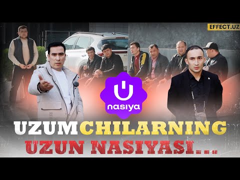 Видео: UZUM NASIYA ТАДБИРКОРЛАРНИНГ ПУЛЛАРИНИ БЕРМАЯПТИ...– EFFECT.UZ