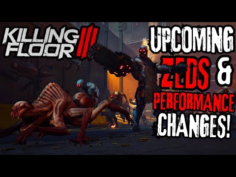 Видео: Новости Killing Floor 3 — улучшения Zed и производительности появятся в обновлении Rearmament!