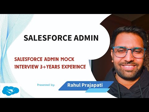 Видео: Пробное собеседование администратора Salesforce с опытом работы более 3 лет