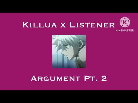 Видео: (ASMR) Killua x Listener [Аргумент] - Часть 2