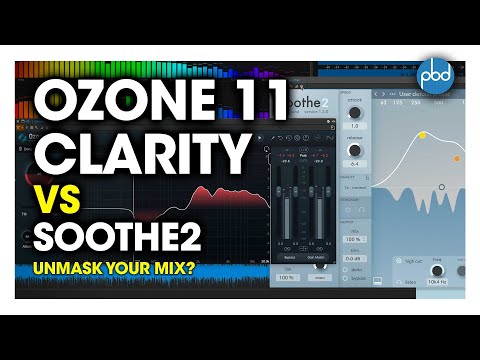 Видео: Ozone 11 Clarity или Oeksound Soothe 2 — что выбрать?