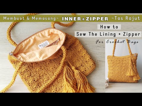 Видео: Как сшить и прикрепить внутреннюю подкладку и молнию для вязаной сумки.