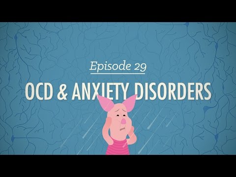 Видео: ОКР и Тревожные Расстройства: Crash Course Psychology #29