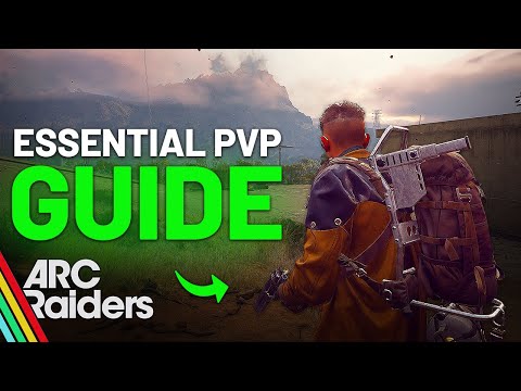 Видео: Основные советы и рекомендации по PVP для Arc Raiders