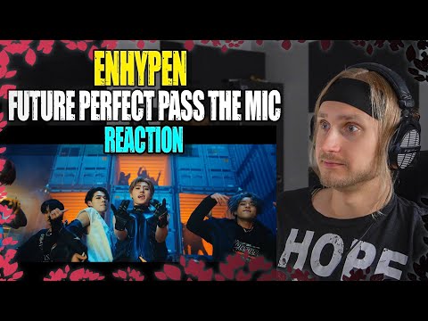 Видео: ENHYPEN Future Perfect Pass the MIC | reaction | Проф. звукорежиссер смотрит