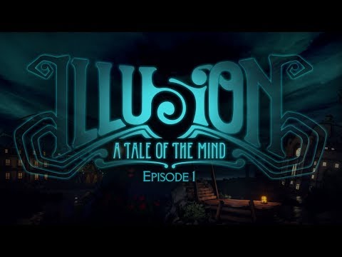Видео: Illusion: A Tale of the Mind (2018) Прохождение, Глава 1.
