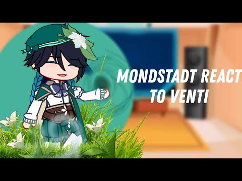 Видео: Реакция Мондштадта на Венти // 1/1 // Genshin Impact // Gacha club