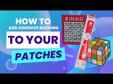 Видео: Добавьте клейкую основу к вышитым аппликациям