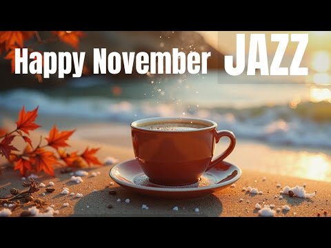 Видео: Счастливый Ноябрьский Джаз ~ Зимний Кофе, Расслабление и Мягкая Босса-Нова
