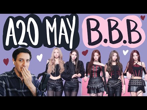 Видео: Честная реакция на A20 May — B.B.B (Bigger Badder Better)