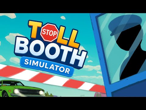 Видео: Toll Booth Simulator: Schedule of Chaos Demo. Смотрим демку.