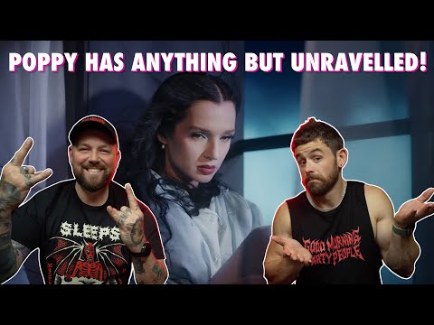 Видео: POPPY СНОВА ПРЕДСТАВЛЯЕТ «Unravel» | Реакция Нэта и Джонни