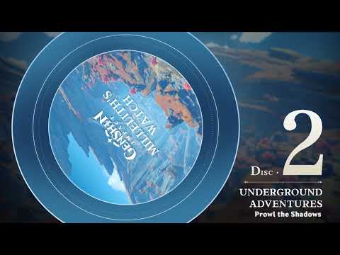 Видео: Millelith's Watch - Диск 2: Underground Adventures｜Genshin Impact