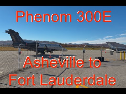 Видео: Phenom 300E: одиночные полёты | Эшвилл — Форт-Лодердейл