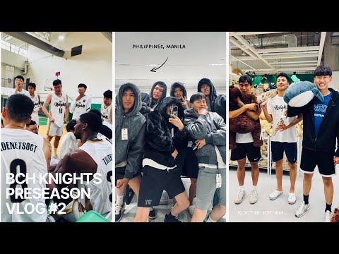 Видео: BCH Knights basketball | Preseason Philippines vlog #2 | Бүр хөгжилтэй влог