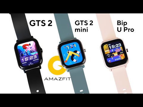 Видео: Лучшие часы для Android и iOS в 2021? Amazfit Bip U Pro, GTS 2 mini, GTS 2 / ОБЗОР / СРАВНЕНИЕ