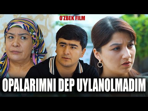 Видео: Opalarimni deb uylanolmadim (o'zbek kino) Опаларимни деп уйланолмадим (ўзбек кино) 2025