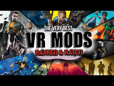 Видео: ЛУЧШИЕ VR-МОДЫ, рейтинг и оценка! // VR-моды, в которые вам НУЖНО поиграть