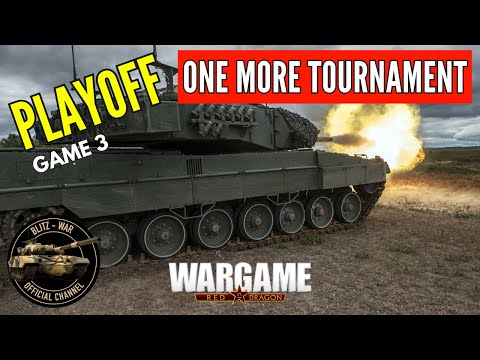 Видео: Игра плей-офф 3 — ЕЩЁ ОДИН ТУРНИР — Wargame Red Dragon