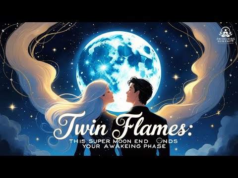 Видео: ПЛАМЕНА БЛИЗНЕЦОВ: Это СУПЕРЛУНИЕ завершает фазу вашего пробуждения — 5 вещей, которые вы ДОЛЖНЫ ...