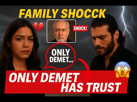 Видео: СЕМЕЙНЫЙ ШОК 💔😱 Отец Джана Ямана: «Я доверяю только Демет!» #canyaman