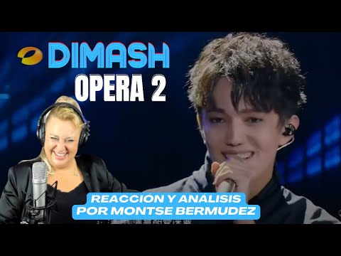 Видео: ДИМАШ РЕАКЦИЯ | Опера 2 | ТРЕНЕР ПО ВОКАЛУ | MONTSE BERMUDEZ Анализ и реакция Субтитры