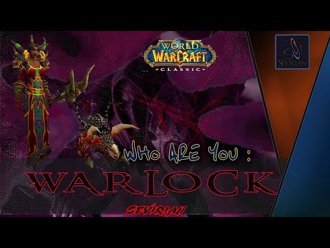 Видео: WoW Classic: Warlock Кто ты? Чернокнижник Обзор-Гайд by Sevirian