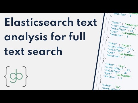 Видео: Анализ текста и полнотекстовый поиск Elasticsearch — краткое введение