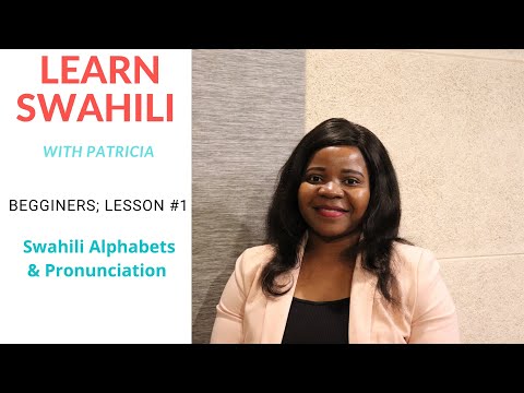 Видео: Уровень для начинающих: УРОК №1 (АЛФАВИТ И ПРОИЗНОШЕНИЕ СУАХИЛИ)