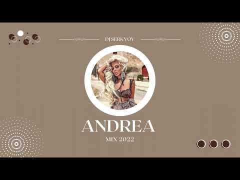Видео: ANDREA - MIX | Андреа - Микс 2022