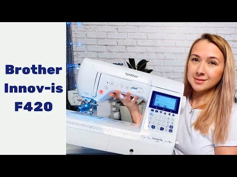 Видео: Новая швейная машинка. Brother Innov-is F420 |TIM_hm|