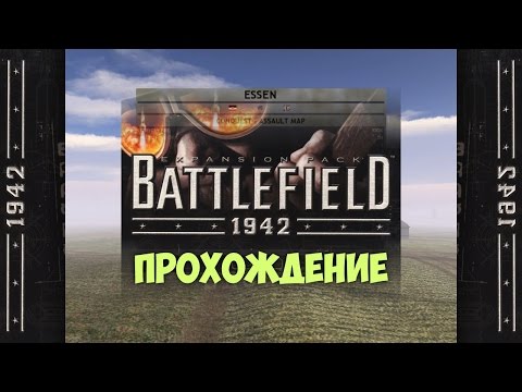 Видео: Battlefield 1942: Secret Weapons of WWII - #2 Essen /// Прохождение