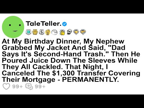 Видео: На ужине в честь моего дня рождения мой племянник схватил мою куртку и сказал: «Папа говорит, что...