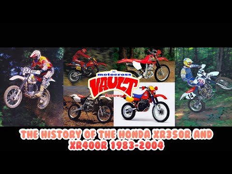Видео: История Honda XR350R и XR400R 1983-2004