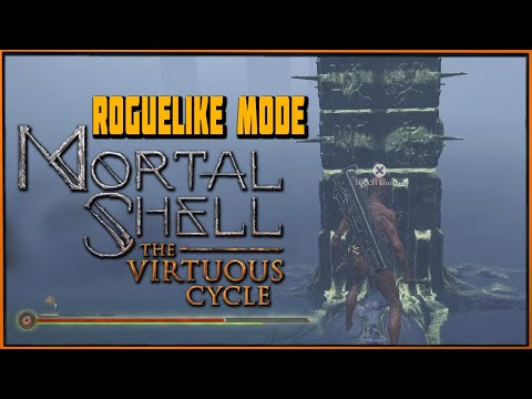 Видео: Оболочка больше не нужна! No Shell | The Virtuous Cycle Mortal Shell Roguelike Mode