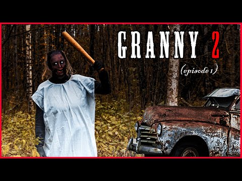 Видео: ГРЕННИ 2. НОВАЯ ИСТОРИЯ. СТРАШНАЯ БАБКА В РЕАЛЬНОЙ ЖИЗНИ  (эпизод 1)