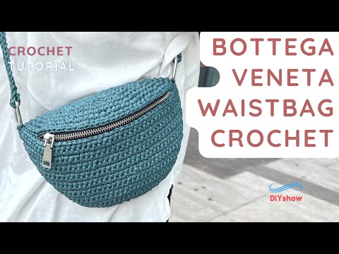 Видео: 【Урок по вязанию крючком】Как связать крючком поясную сумку в стиле BottegaVeneta | Сумка на пояс ...