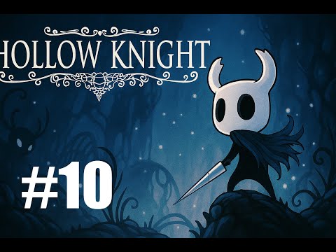 Видео: ЛОГОВО ЗВЕРЯ!! Я ЗАБЛУДИЛСЯ!! Hollow Knight #10