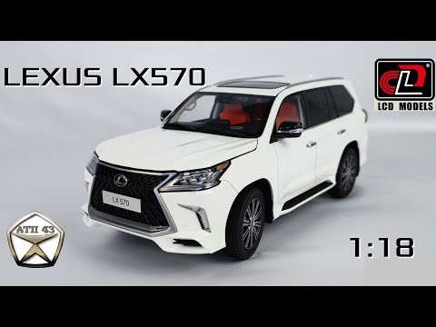Видео: Lexus LX570🔹️LCD models🔹️Обзор масштабной модели 1:18