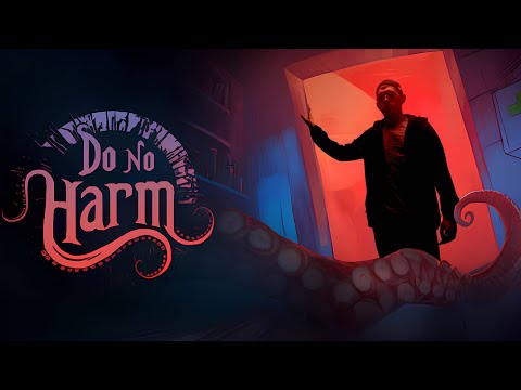 Видео: А Я ТОЧНО ВРАЧ? ► Do No Harm