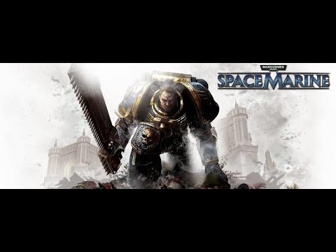 Видео: Прохождение Warhammer 40.000 - Space Marine Финал