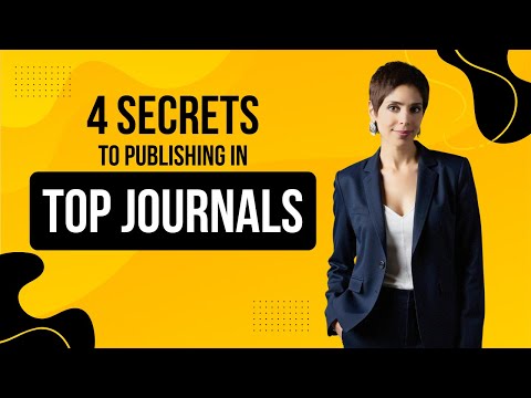 Видео: 4 СЕКРЕТА публикации научных статей в ведущих журналах