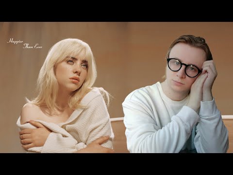 Видео: Billie Eilish "Happier Than Ever" Album | Реакция и обзор (reaction and review)