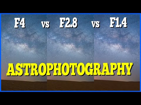 Видео: Астрофотография f4 против f2.8 против f1.4 - - с загружаемыми изображениями