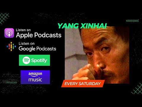 Видео: Podcast #7. Хятадын цуврал алуурчин Yang Xinghai "Monster Killer"