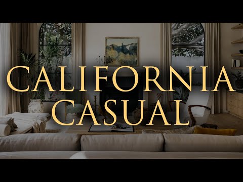 Видео: 10 советов по дизайну интерьера в калифорнийском повседневном стиле
