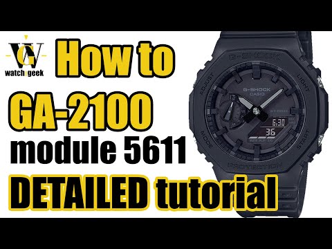 Видео: GA-2100 G-Shock - модуль 5611 - ПОДРОБНОЕ руководство по настройке и использованию ВСЕХ функций G...
