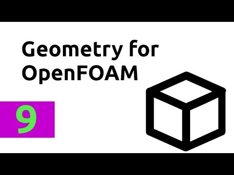 Видео: Как создать и экспортировать геометрию для моделирования в OpenFOAM — руководство