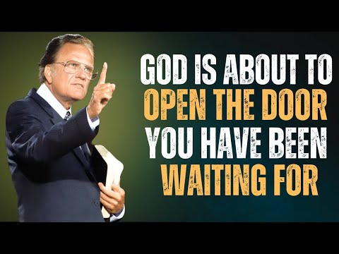 Видео: Бог вот-вот откроет дверь, которую вы ждали — Билли Грэм