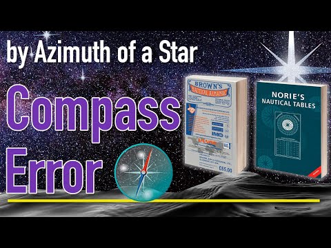 Видео: Compass Error by Azimuth of a Star. Поправка компаса по звезде